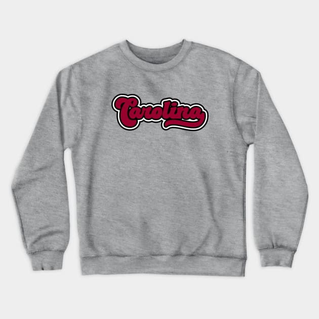 Retro South Carolina Script Crewneck Sweatshirt by SLAG_Creative